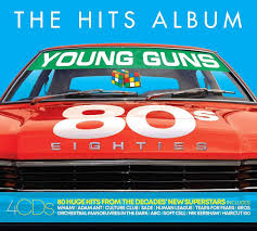 The Hits Album: The 80s Young Guns – Classic 80s Hits Compilation CD